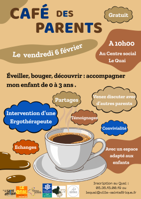 Atelier Café des parents -  Vendredi 6 février 2026 - Le Quai St Affrique